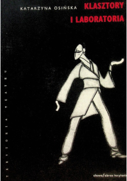 Klasztory i laboratoria