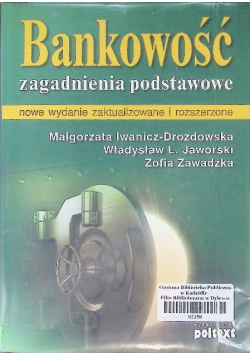 Bankowość Zagadnienia podstawowe