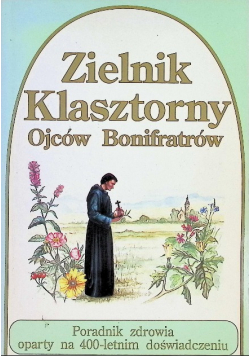 Zielnik klasztorowy ojców bonifratrów
