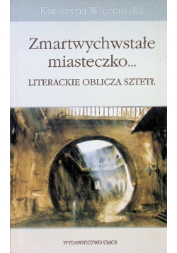 Zmartwychwstałe miasteczko