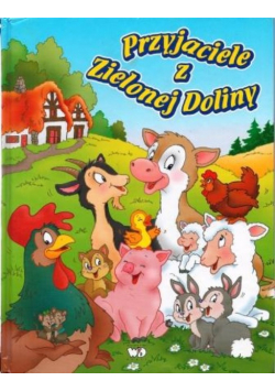 Przyjaciele z Zielonej Doliny