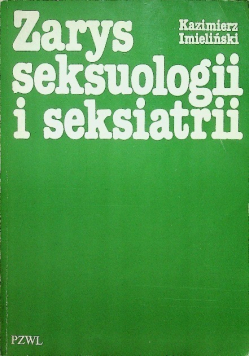 Zarys seksuologii i seksiatrii
