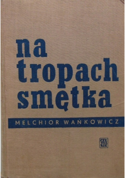Na tropach Smętka