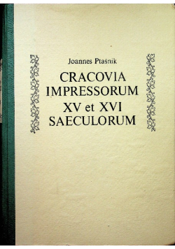 Cracovia impressorum XV et XVI saeculorum