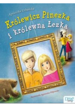 Królewicz Pinezka i królewna Łezka