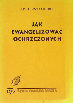Jak ewangelizować ochrzczonych