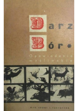 Darz Bór opowiadania myśliwskie