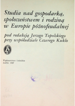 Studia nad gospodarką społeczeństwem i rodziną w Europie późnofeudalnej