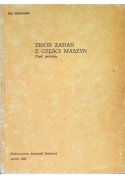 Zbiór Zadań Z Części Maszyn Część 1