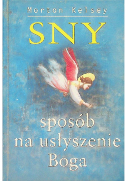 Sny sposób na usłyszenie Boga