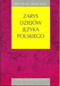 Zarys dziejów języka polskiego