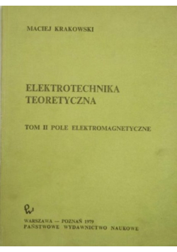 Elektrotechnika teoretyczna, Tom II