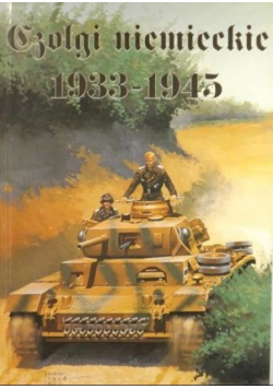 Czołgi niemieckie 1933- 1945