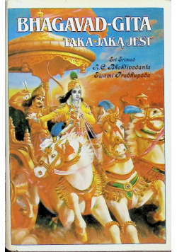 Bhagavad Gita taka jaką jest