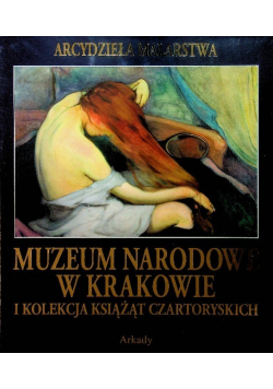 Arcydzieła malarstwa. Muzeum Narodowe w Krakowie