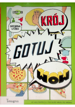 Krój gotuj wow 50 kulinarnych przygód