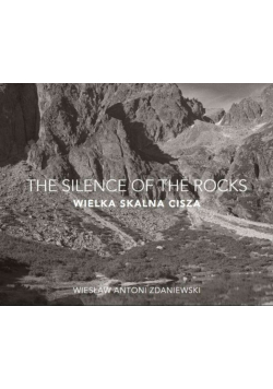 Wielka Skalna Cisza The Silence Of The Rocks