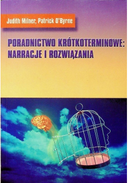 Poradnictwo krótkoterminowe narracje i rozwiązania