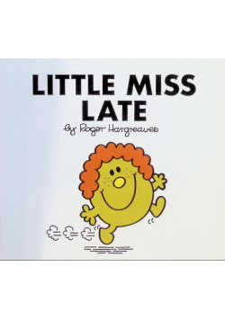 Little Miss Late
