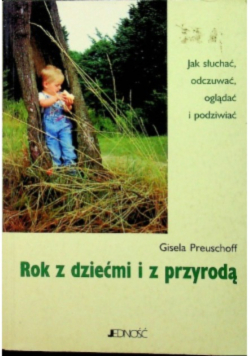 Rok z dziećmi i z przyrodą