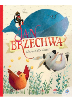 Brzechwa Wiersze dla dzieci