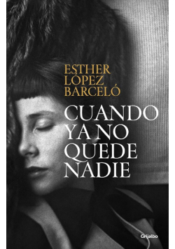 Cuando Ya No Quede Nadie