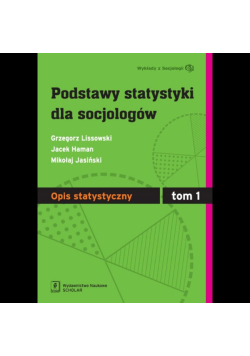 Podstawy statystyki dla socjologów Tom I