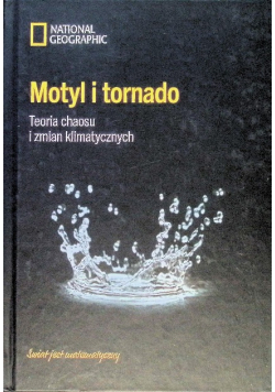 Motyl i tornado. Teoria chaosu i zmian klimatycznych