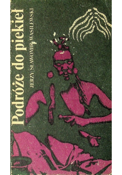 Podróże do piekieł