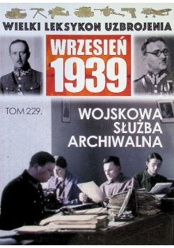 Wielki Leksykon Uzbrojenia Tom 229 Wojskowa Służba Archiwalna