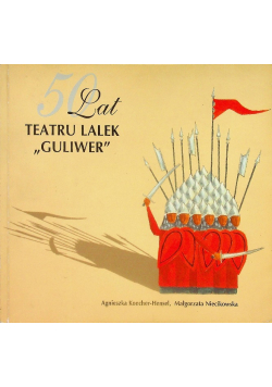 50 lat Teatru Lalek Guliwer