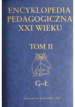 Encyklopedia pedagogiczna XXI wieku Tom II
