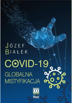 COVID-19; Globalna mistyfikacja