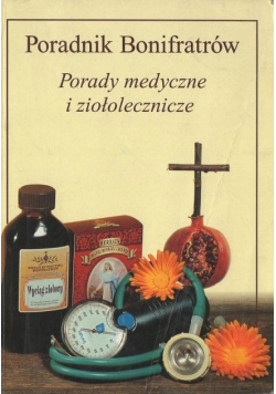 Porady Medyczne i Ziołolecznicze