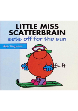 Little Miss Scatterbrain Sets Off for the Sun
