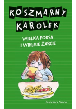 Koszmarny Karolek Wielka forsa i wielkie żarcie