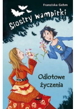 Siostry wampirki Odlotowe życzenia