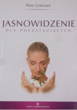 Jasnowidzenie dla początkujących