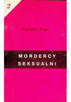 Mordercy seksualni