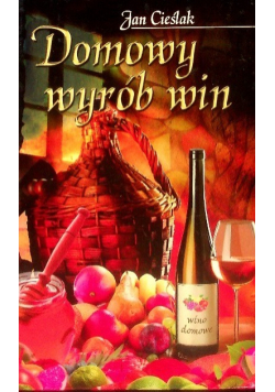 Domowy wyrób win