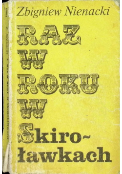Raz w roku w Skiroławkach Tom 1