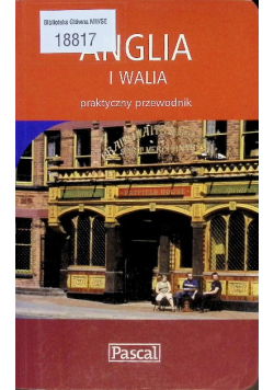 Anglia i Walia praktyczny przewodnik