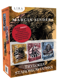 Trylogia starosłowiańska Wróżda / Żmij / Pożoga