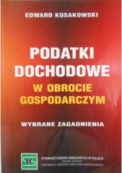 Podatki dochodowe w obrocie gospodarczym