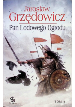 Pan Lodowego Ogrodu Tom 4