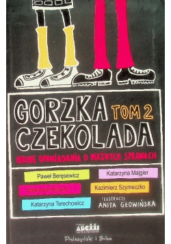 Gorzka czekolada Tom 2