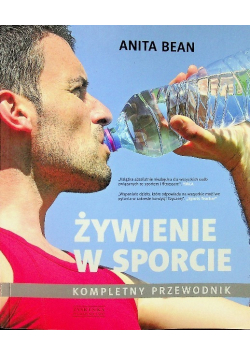 Żywienie w sporcie. Kompletny przewodnik