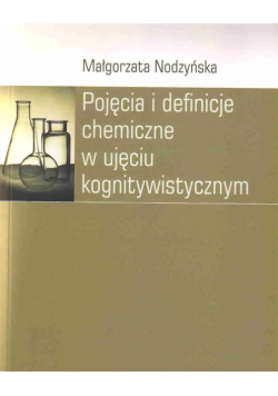 Pojęcia i definicje chemiczne w ujęciu kognitywistycznym