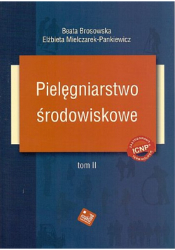 Pielęgniarstwo Środowiskowe Tom 2