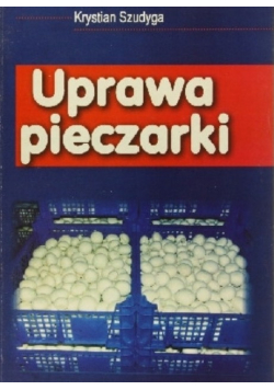Uprawa pieczarki